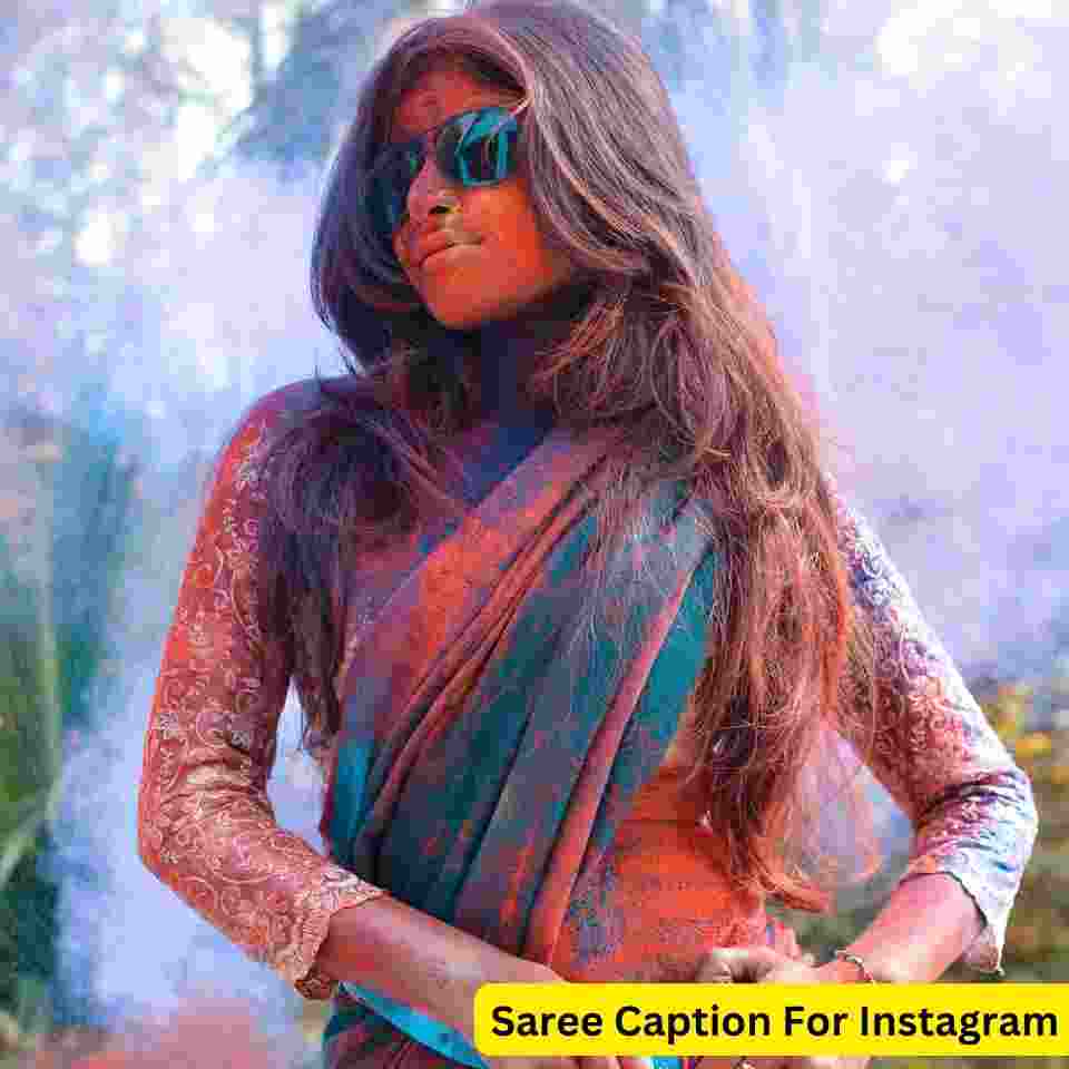 Saree Caption For Instagram