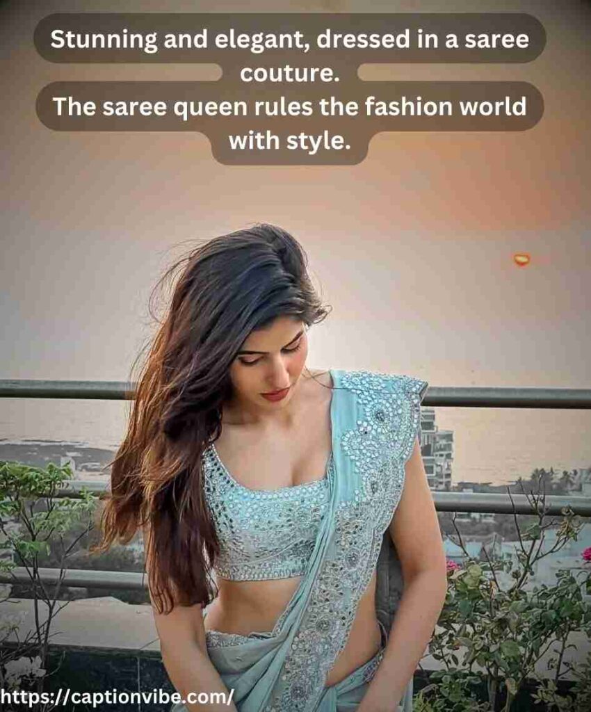 Captions for Saree Images for Actress