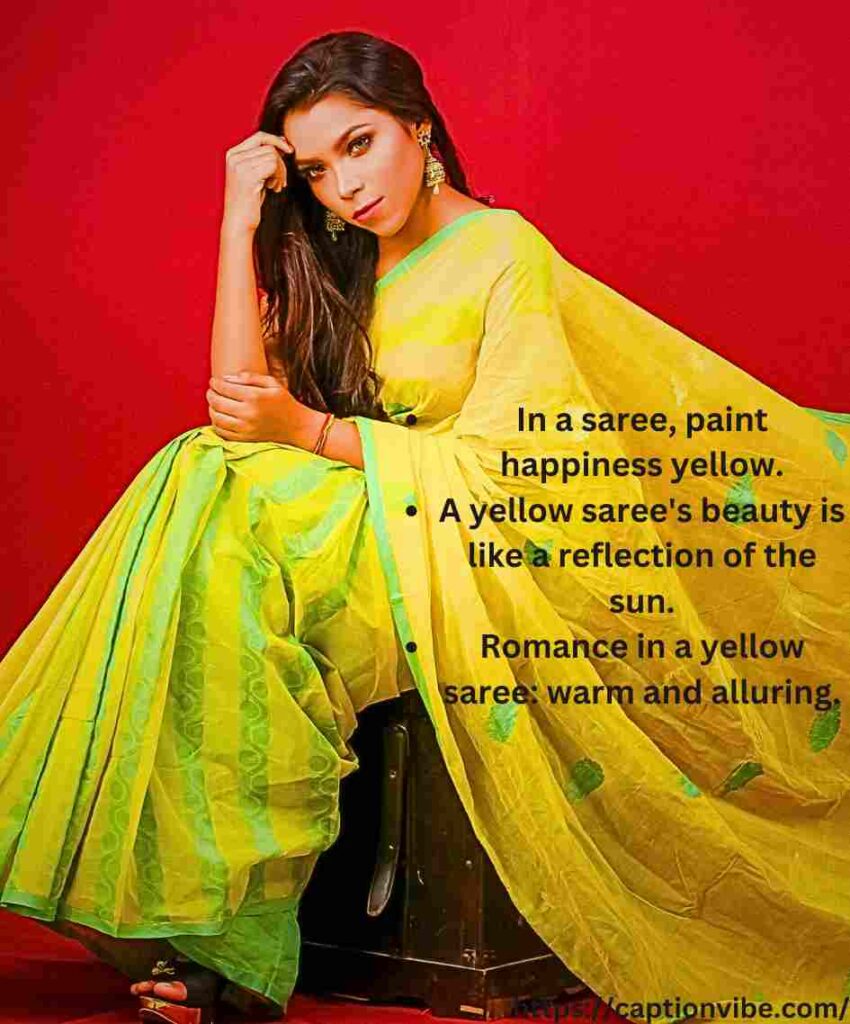 Yellow Saree Pic Captions