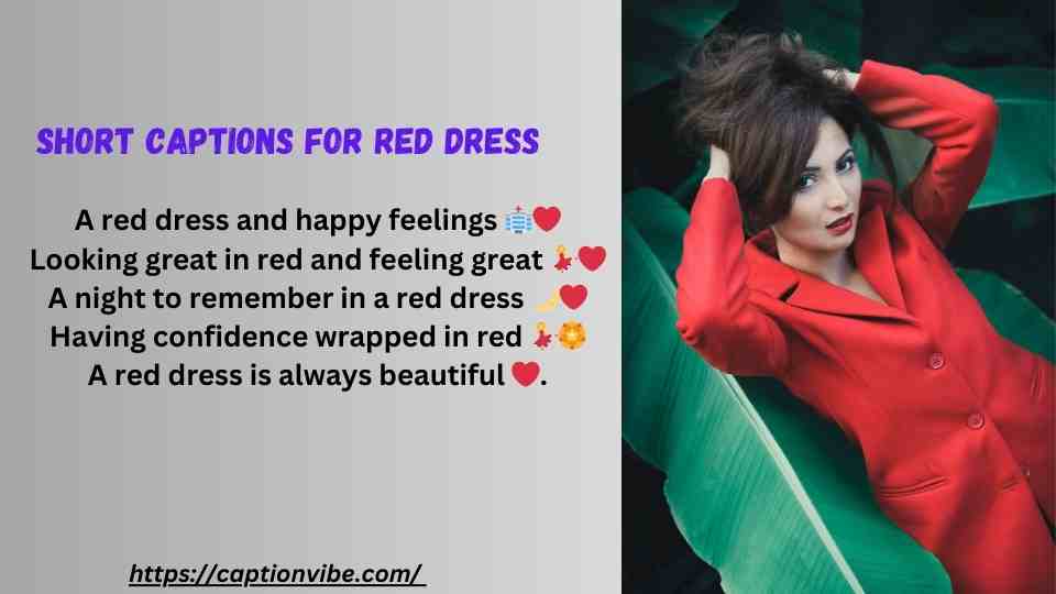 Short Captions for Red Dress