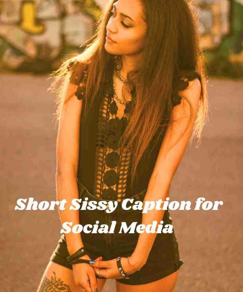 Short Sissy Caption for Social Media