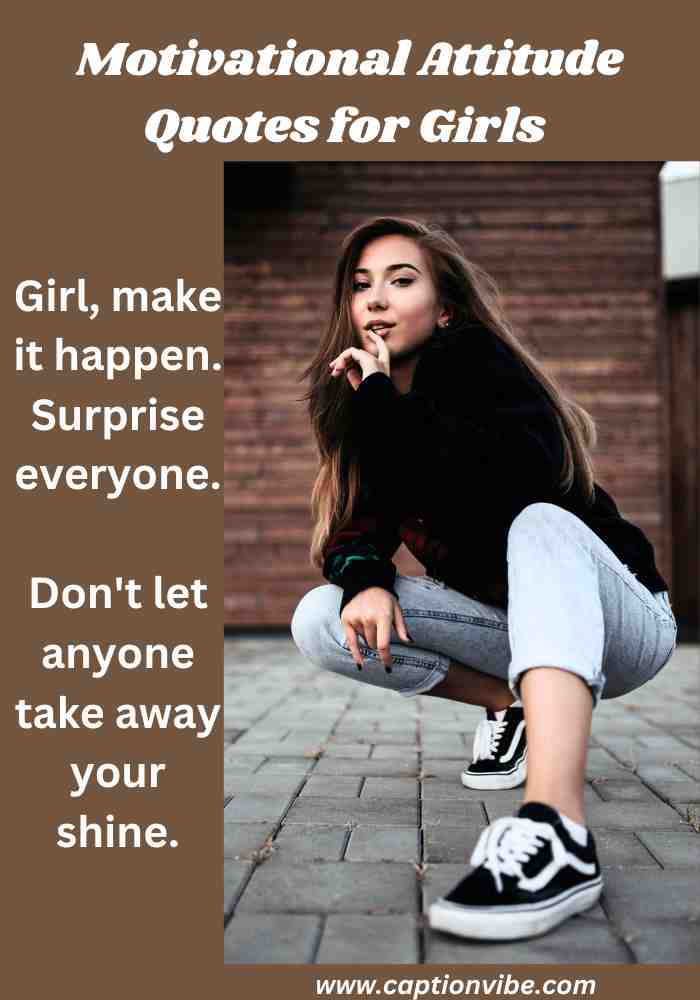 Motivational Attitudes Quotes for Girl