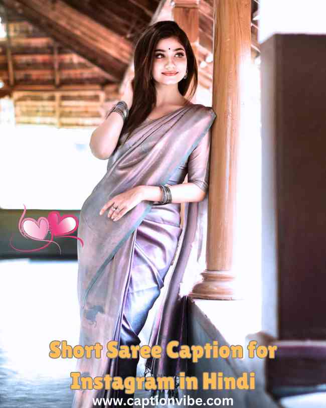 Short Saree Caption for Instagram in Hindi