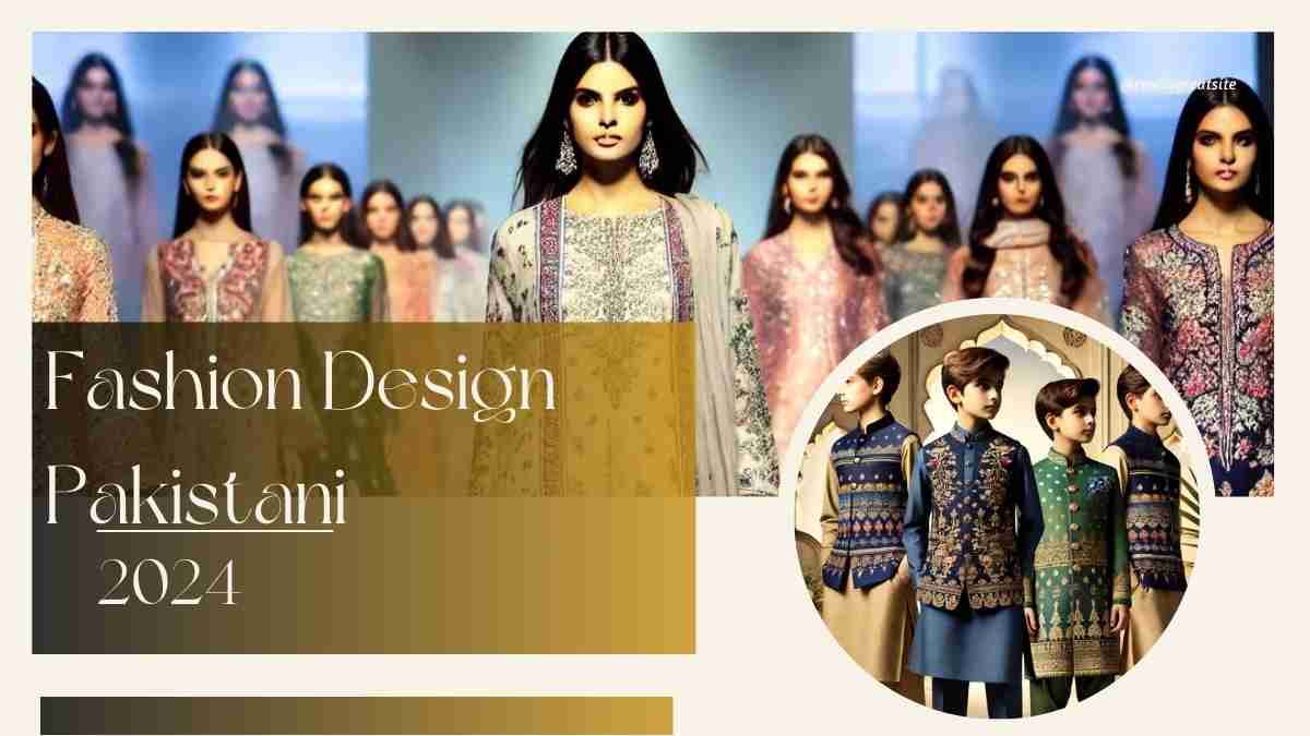 Pakistani Fashion Designers