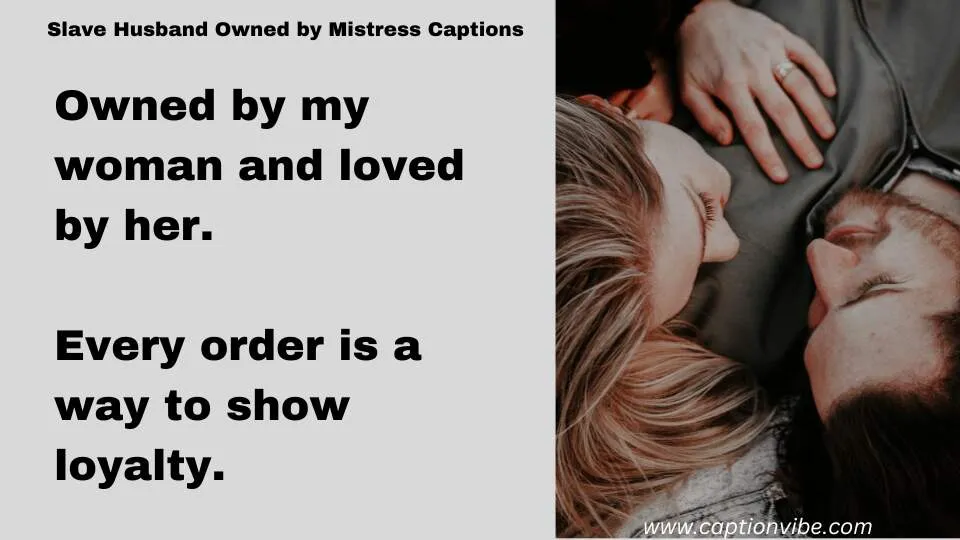 Slave Husband Owned by Mistress Captions