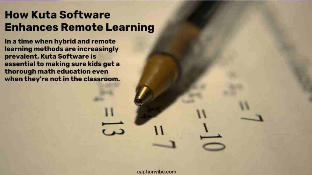 How Kuta Software Enhances Remote Learning