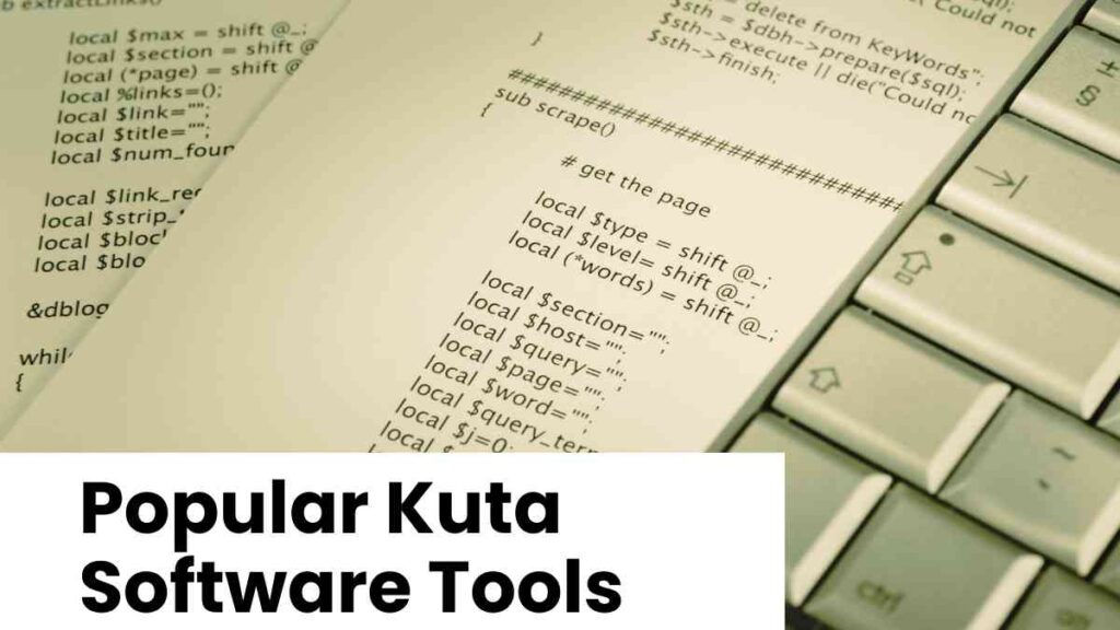 Popular Kuta Software Tools