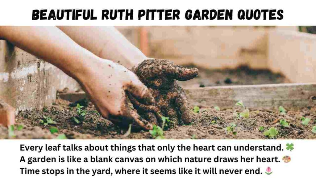 Beautiful Ruth Pitter Garden Quotes