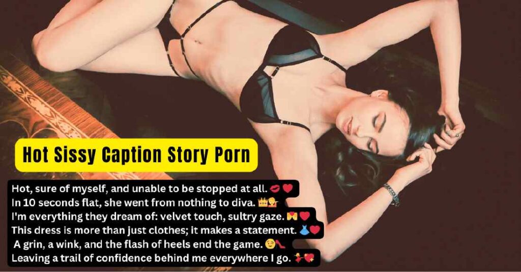Hot Sissy Caption Story Porn:
Find captivating sissy caption story porn about transformation, confidence, and femininity with playful, inspiring moments.